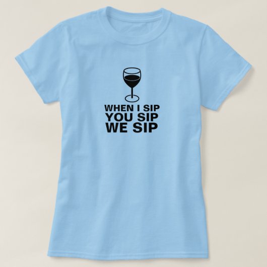 WINE SIP-SHIRT T-SHIRT (Design voorkant)