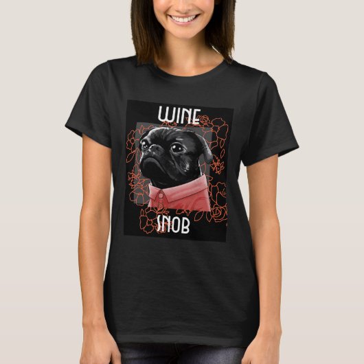 Wine Snob Pug T-shirt (Voorkant)