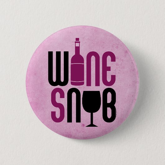 Wine Snob Ronde Button 5,7 Cm (Voorkant)