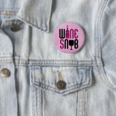 Wine Snob Ronde Button 5,7 Cm (In situ)