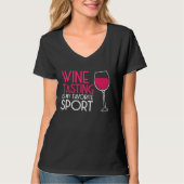 Wine Tasting Sport Drinking  Drinker Sayings Graph T-shirt (Voorkant)