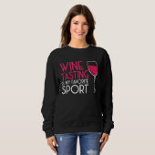 Wine Tasting Sport Drinking  Drinker Sayings Graph Trui (Voorkant volledig)