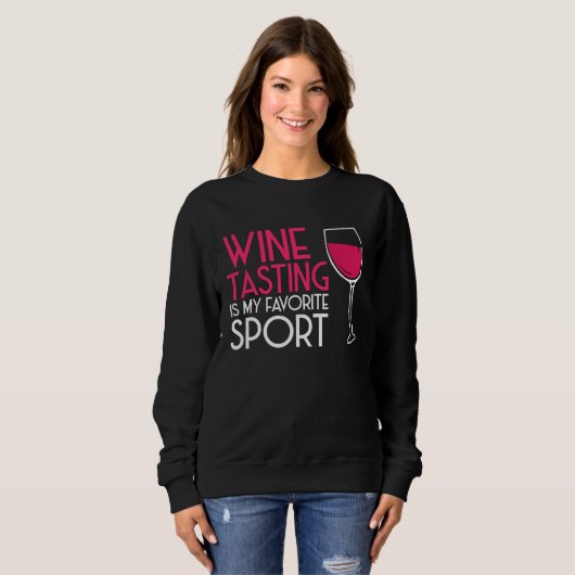 Wine Tasting Sport Drinking  Drinker Sayings Graph Trui (Voorkant volledig)