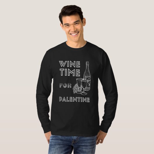 Wine Time For Palentine February Pals T-shirt (Voorkant volledig)