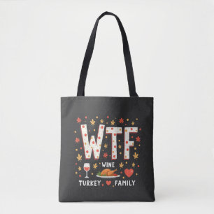WIne Turkije Familie Grappige Thanksgiving Tote Bag
