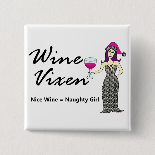 Wine Vixen "Nice & Naughty"-feestdag Vierkante Button 5,1 Cm (Voorkant)
