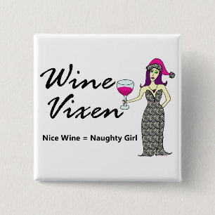 Wine Vixen "Nice & Naughty"-feestdag Vierkante Button 5,1 Cm
