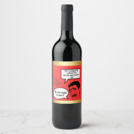 Wine & Whine: Custom Labels for Your Drama-Filled  Wijn Etiket