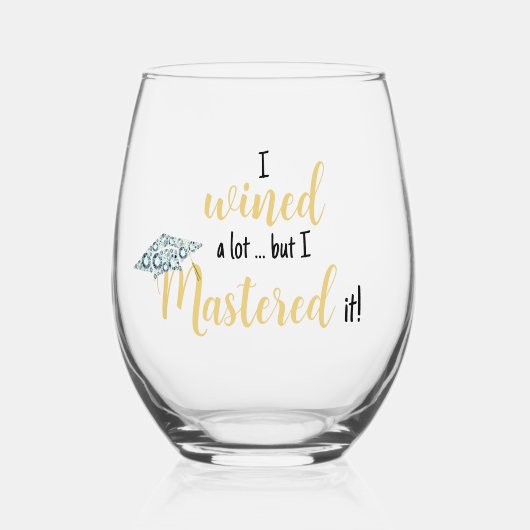 Wined A Lot Mastered het met Pet Afstuderen Wijnglas Zonder Voet (Voorkant)