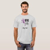 Winegirls graven me. t-shirt (Voorkant volledig)