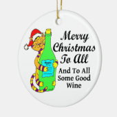 Winey Cat Kerstmis... en al die goede wijn. Keramisch Ornament (Links)