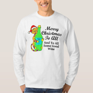 Winey Cat Kerstmis... en al die goede wijn. T-shirt
