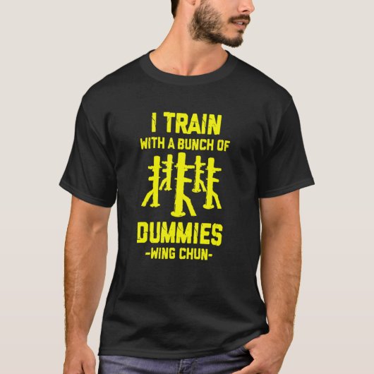 Wing Chun Fighter for Kung Fu I Train with T-shirt (Voorkant)