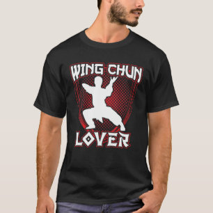 Wing Chun Lover Training Fighter Martial Arts Coac T-shirt
