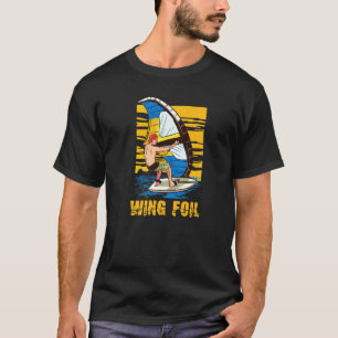 Wing Folie Wing Surfing Wind Surf Ocean Wind Surfi T-shirt
