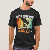 Wing Surf Dad Like A Regular Dad But Cooler Father T-shirt (Voorkant)
