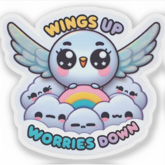 Wings Up Worries Down Sticker (Voorkant)