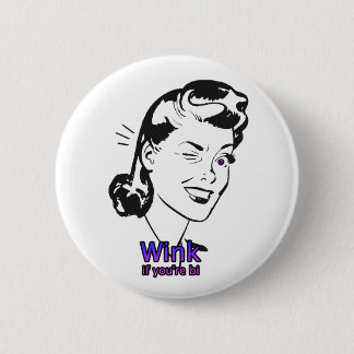 Wink als je bi bent ronde button 5,7 cm