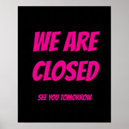 Winkel Gesloten teken, Zwart en Roze teken Poster