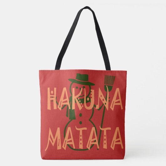 Winkelen voor kerstmis Snowman Hakuna Matata Tote Bag (Voorkant)