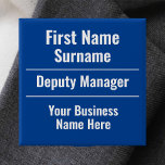 Winkelmanager of Winkelwerknemer Vierkante Button 5,1 Cm<br><div class="desc">Een knoopbadge voor winkelpersoneel of een winkelarbeider. Een opslagmanager,  een winkelmanager,  of een plaatsvervangende manager,  om de bedrijfsnaam,  plus de naam van de merkhouder te omvatten. Wijzig de formulering in uw gegevens. Shopkeeper badge. Officiële badge. Blauw en wit. Geef het ontwerp uit om de merkkleur te veranderen.</div>