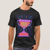 Winnaar Beste Papa Trofee Vaderdag T-shirt (Voorkant)