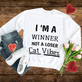 Winnaar Cat Vibes Grappig Modern Quote Gepersonali Trui
