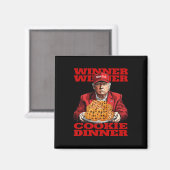 Winnaar Cookie Dinner Funny Trump 2024 47e Magneet (Voorkant / Achterkant)