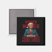 Winnaar Cookie Dinner Funny Trump 2024 47e Magneet (Voorkant / Achterkant)