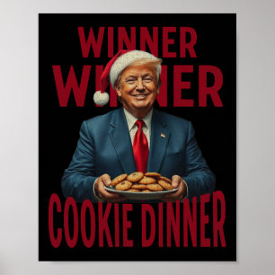 Winnaar Cookie Dinner Funny Trump 2024 47e Poster