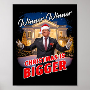 Winnaar Kerst is groter - President Trum Poster