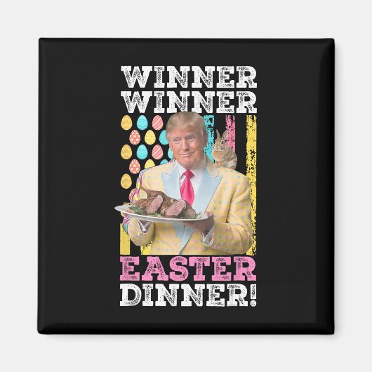 Winnaar Pasen Diner Grappig Trump Pasen US Magneet (Voorkant)