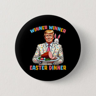 Winnaar Pasen Diner Trump Pasen Grappig voor Ronde Button 5,7 Cm