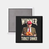 Winnaar Turkije Diner Grappig Trump Magneet (Voorkant / Achterkant)
