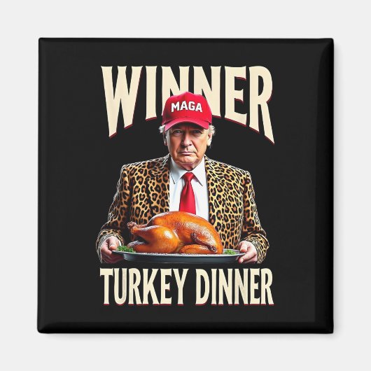 Winnaar Turkije Diner Grappig Trump Magneet (Voorkant)