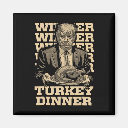 Winnaar Turkije Diner Grappig Trump Thanksgiving Magneet (Voorkant)