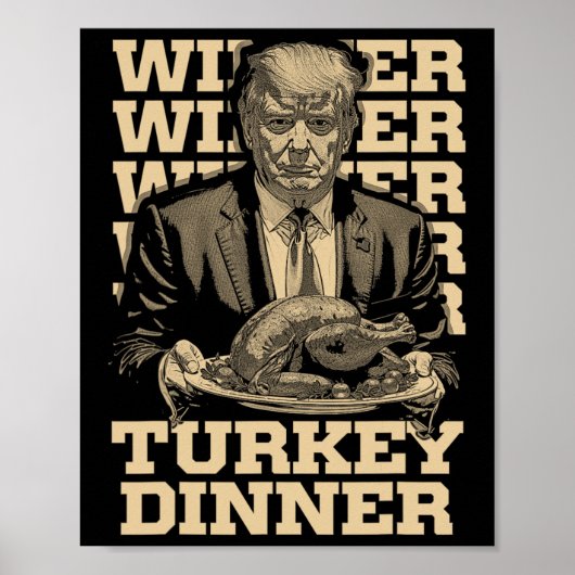 Winnaar Turkije Diner Grappig Trump Thanksgiving Poster (Voorkant)