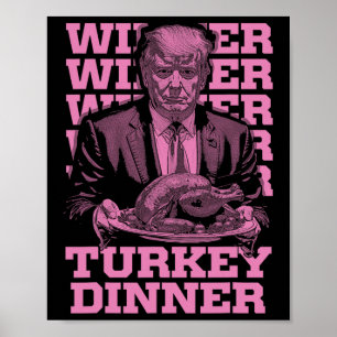 Winnaar Turkije Diner Grappig Trump Thanksgiving Poster