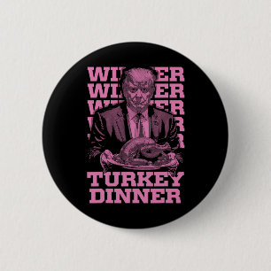 Winnaar Turkije Diner Grappig Trump Thanksgiving Ronde Button 5,7 Cm
