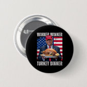 Winnaar Turkije Diner Humor Funny Trump Than Ronde Button 5,7 Cm (Voorkant /achterkant)