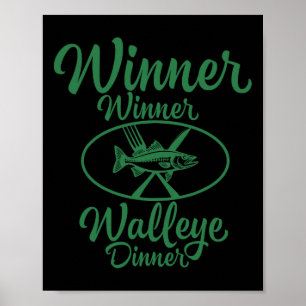 Winnaar Walleye Dinner - Grappig Gevist Fishe Poster