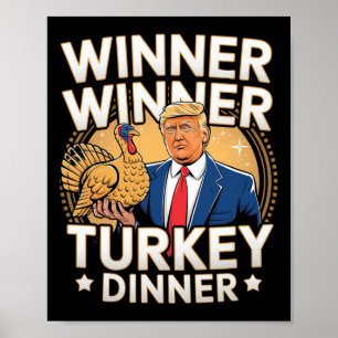 Winnaar Winnaar Kalkoen Diner Trump Thanksgiving  Poster