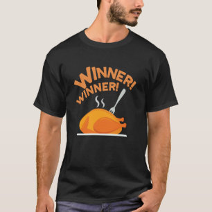 Winnaar Winnaar Kippen Diner T-shirt