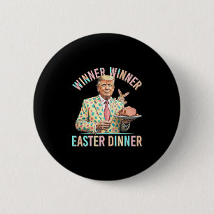 Winnaar Winnaar Pasen Diner President Trump Gelukk Ronde Button 5,7 Cm