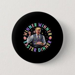 Winnaar Winnaar Pasendiner Grappig Trump Gelukkig Ronde Button 5,7 Cm