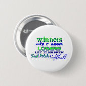 Winnaars....Fast Pitch Softball Ronde Button 5,7 Cm (Voorkant /achterkant)