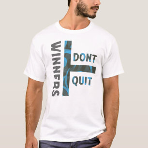 Winnaars Geven Niet Op Motiverende T-Shirt Kunst