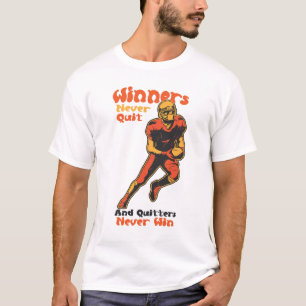 Winnaars Geven Nooit Op Voetbal Motivatie Spreuk T-shirt