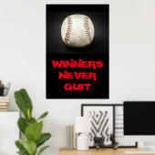 Winnaars houden nooit Inspirerend honkbal uit Poster (Thuiskantoor)