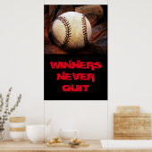 Winnaars houden nooit Inspirerend honkbal uit Poster (Keuken)